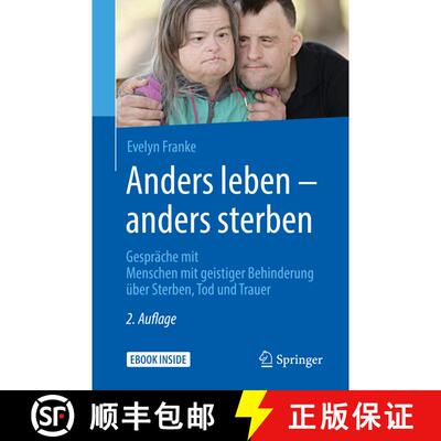 【3-4周达】Anders leben - anders sterben: Gespräche mit Menschen mit geistiger Behinderung über Ste... [9783662558249]