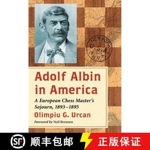 Sojourn 4周达 Albin 1893 Master Adolf Chess European 9780786495696 1895 America