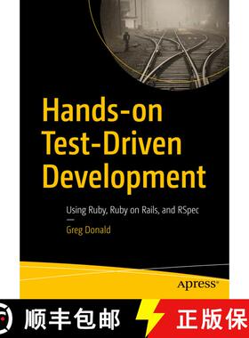 【3-4周达】Hands-on Test-Driven Development : Using Ruby, Ruby on Rails, and RSpec (First Edition) (F... [9781484297476]