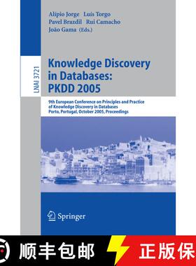 【3-4周达】Knowledge Discovery in Databases: PKDD 2005: 9th European Conference on Principles and Pra... [9783540292449]