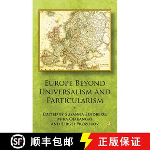 【3-4周达】Europe Beyond Universalism and Particularism [9781137361813]