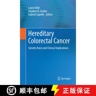 【3-4周达】Hereditary Colorectal Cancer : Genetic Basis and Clinical Implications [9783030089481]