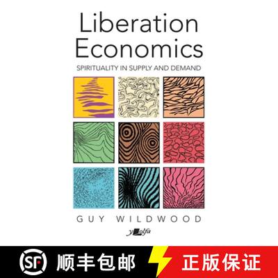 【3-4周达】Liberation Economics: UPDATED EDITION: Spirituality in Supply and Demand [9781800998148]