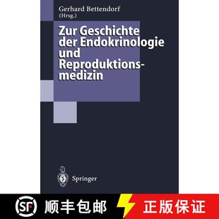 【3-4周达】Zur Geschichte der Endokrinologie und Reproduktionsmedizin: 256 Biographien und Berichte [9783642791536]