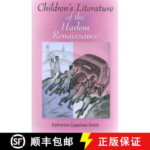 【3-4周达】Children's Literature of the Harlem Renaissance [9780253218889]