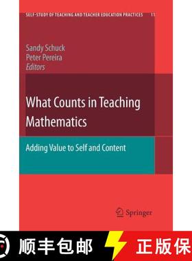 【3-4周达】What Counts in Teaching Mathematics : Adding Value to Self and Content [9789400735262]