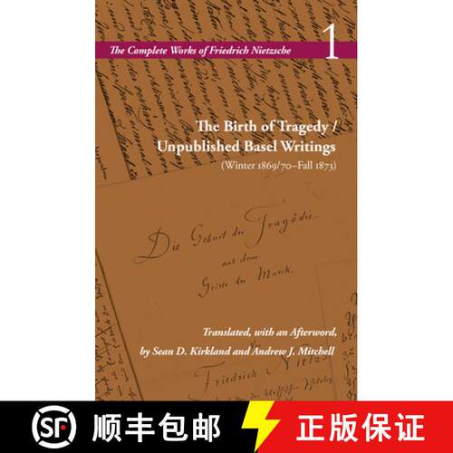 【3-4周达】精装 The Birth of Tragedy / Unpublished Basel Writings (Winter 1869/70-Fall 1873): Volume 1 [9780804750363]