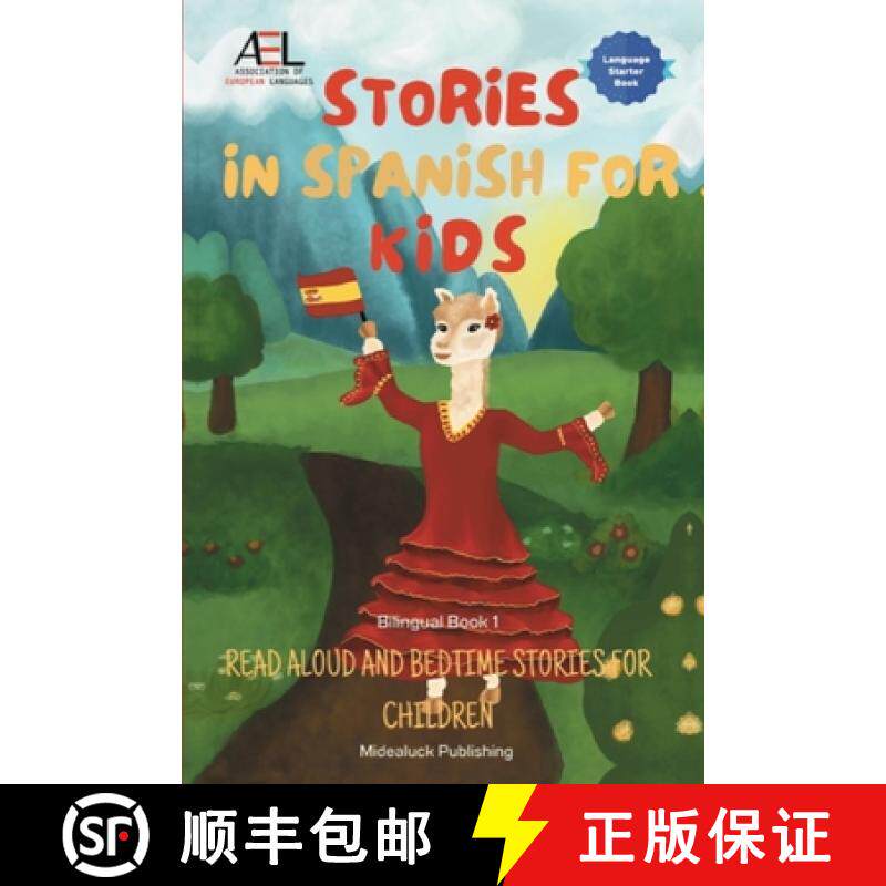 预订 Stories in Spanish for Kids: Read Aloud and Bedtime Stories for Children    Bilingual Book 1 [9781739102715]