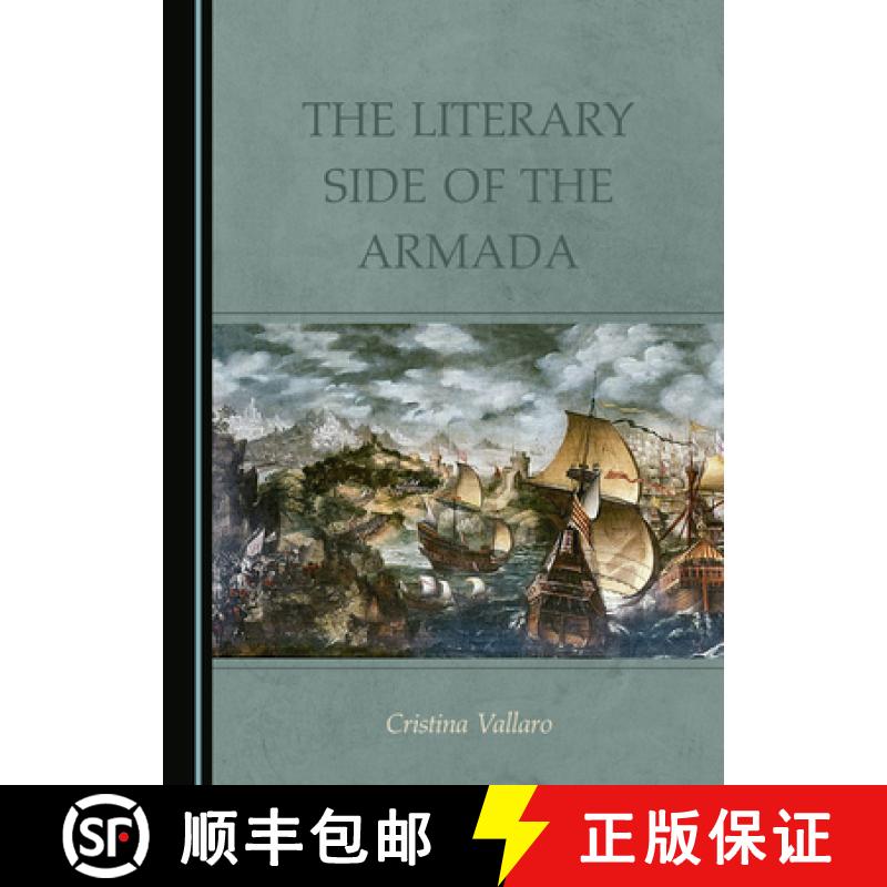 预订 The Literary Side of the Armada [9781527573543]