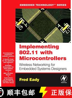 【3-4周达】Implementing 802.11 with Microcontrollers: Wireless Networking for Embedded Systems Design... [9780750678650]