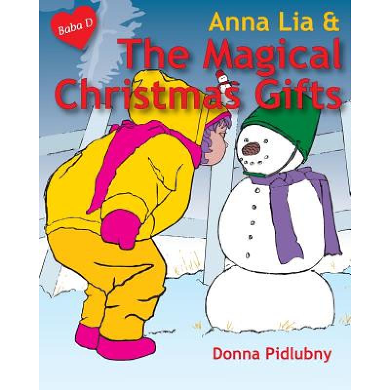 预订 anna lia & the magical christmas gifts [9780995244412]