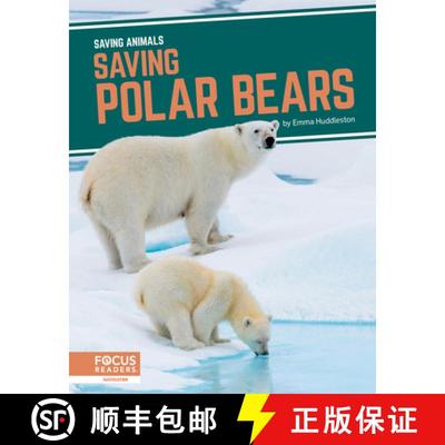【3-4周达】Saving Animals: Saving Polar Bears [9781644933893]
