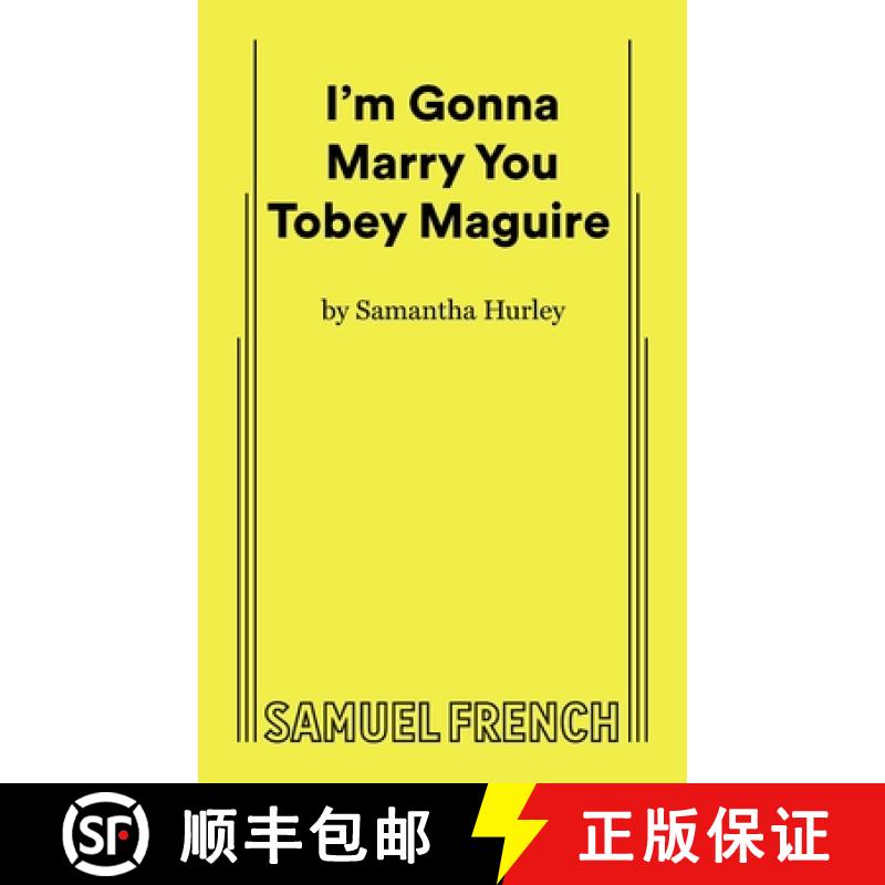 【3-4周达】I'm Gonna Marry You Tobey Maguire [9780573710827]