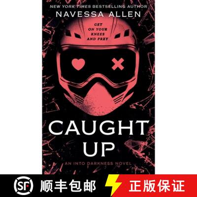 【3-4周达】Caught Up : the brand new sizzling dark romance from the author of TikTok sensation Lights... [9781529442427]