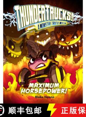 预订 Maximum Horsepower!: A Monster Truck Myth [9781496557384]