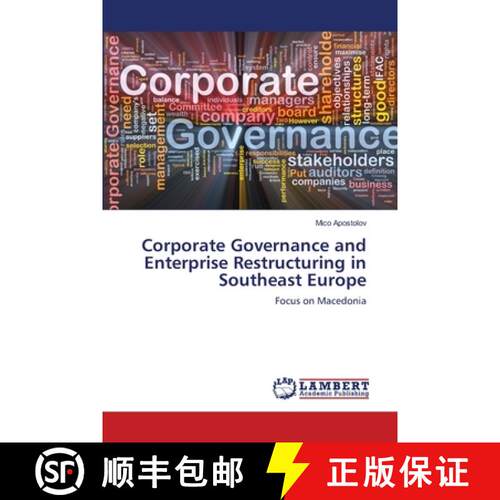 预订 Corporate Governance and Enterprise Restructuring in Southeast Europe [9783659161261]