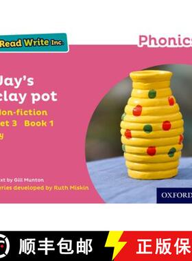 【3-4周达】Read Write Inc. Phonics: Jay's Clay Pot (Pink Set 3 Non-fiction 1) [9780198373568]