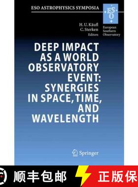【3-4周达】Deep Impact as a World Observatory Event: Synergies in Space, Time, and Wavelength: Procee... [9783642095641]