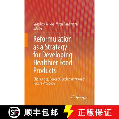 【3-4周达】Reformulation as a Strategy for Developing Healthier Food Products : Challenges, Recent De... [9783030236205]