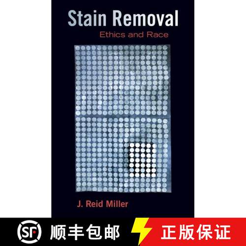 【3-4周达】精装 Stain Removal: Ethics and Race [9780190280970]
