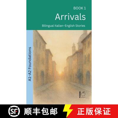 【3-4周达】Arrivals: Bilingual Italian-English Stories [9798235476950]
