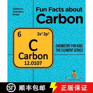 Carbon Children Chemistry about Fun Series for Books The Facts Element 4周达 9798869414717 Kids