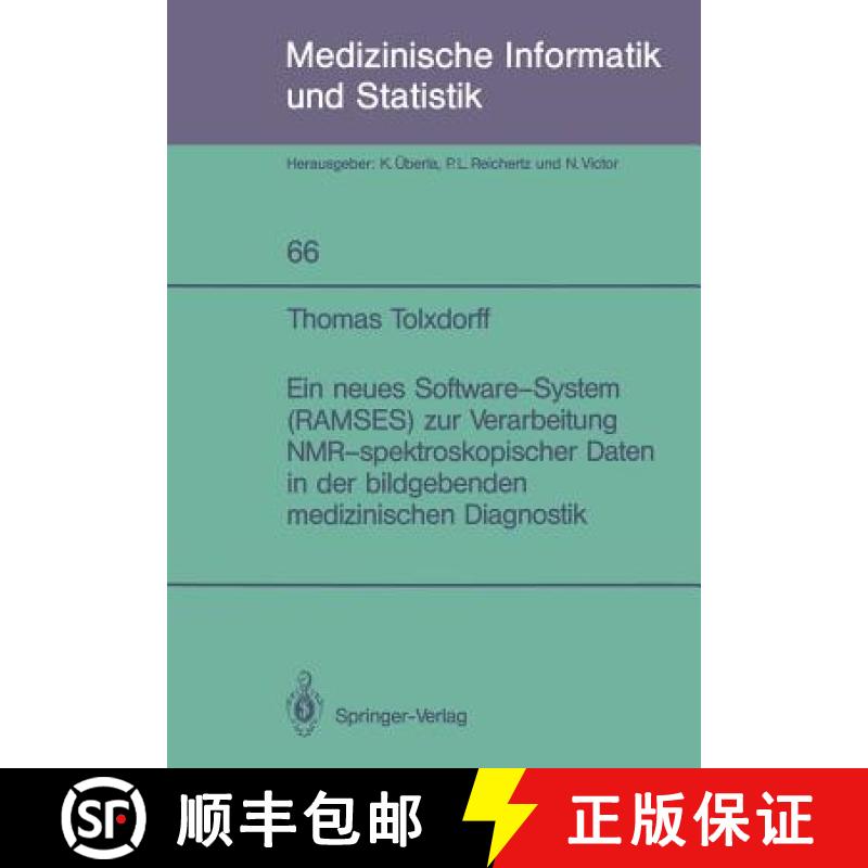 【3-4周达】Ein Neues Software-System (Ramses) Zur Verarbeitung Nmr-Spektroskopischer Daten in Der Bil... [9783540176770]