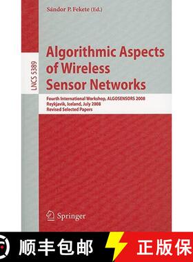 【3-4周达】Algorithmic Aspects of Wireless Sensor Networks: Fourth International Workshop, ALGOSENSOR... [9783540928614]