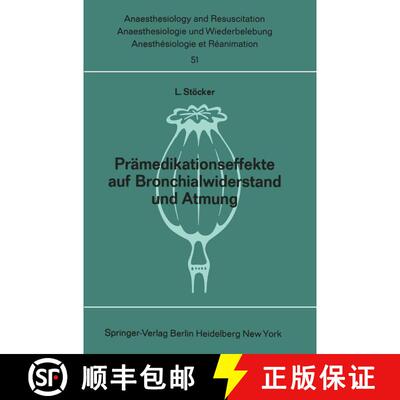 【3-4周达】Prämedikationseffekte auf Bronchialwiderstand und Atmung: Pethidin, Promethazin, Dizepam,... [9783540052982]
