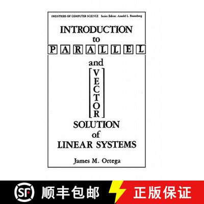 【3-4周达】Introduction to Parallel and Vector Solution of Linear Systems [9780306428623]