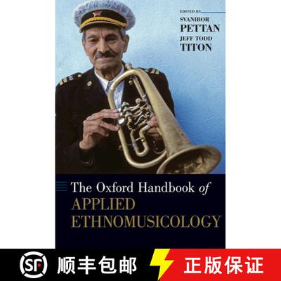 【3-4周达】牛津应用民族音乐学手册  The Oxford Handbook of Applied Ethnomusicology [9780199351701]