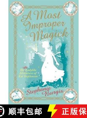 【3-4周达】Most Improper Magick: An Improper Adventure 1 [9781848129245]