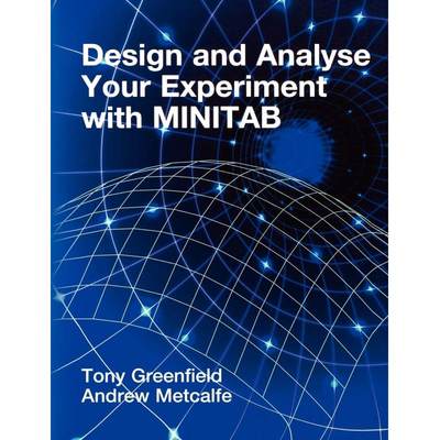 【4周达】Design And Analyse Your Experiment Using Minitab [Wiley统计学] [9780470711149]