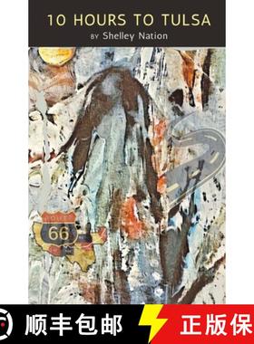【3-4周达】10 Hours to Tulsa [9798888385937]