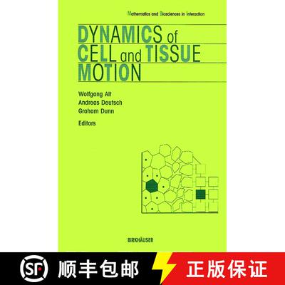 【3-4周达】Dynamics of Cell and Tissue Motion [9783034898263]