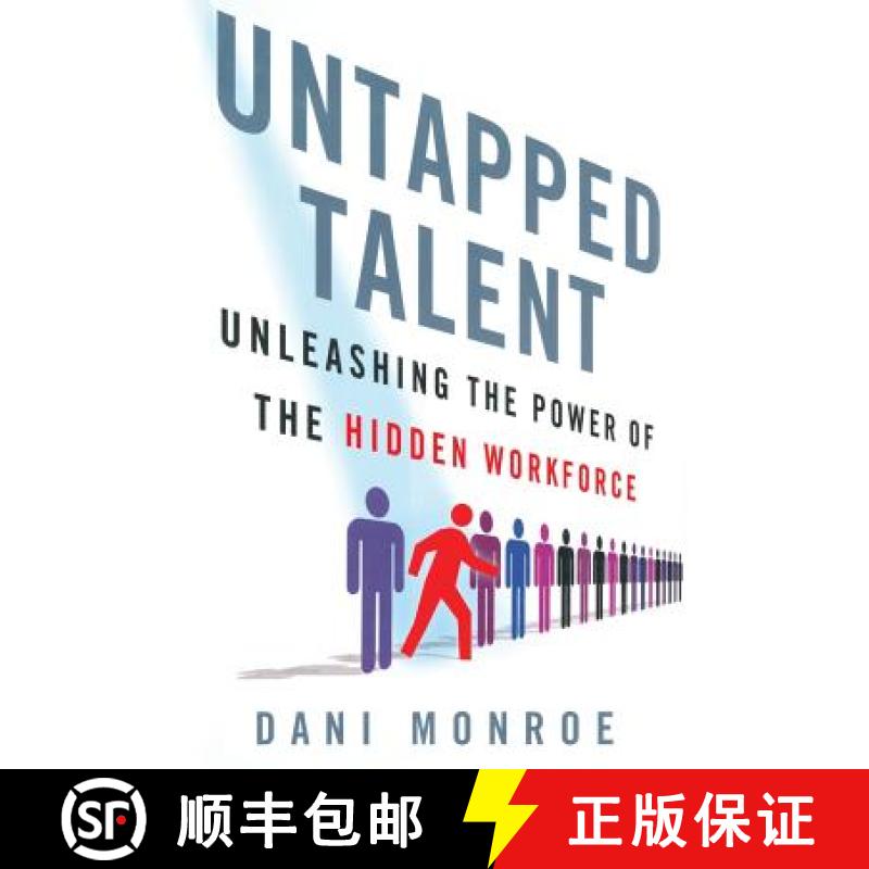 【3-4周达】Untapped Talent : Unleashing the Power of the Hidden Workforce [9781349448579]