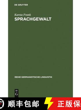 预订 Sprachgewalt: Die sprachliche Reproduktion der Geschlechterhierarchie：Elemente einer feministis... [9783484311305]