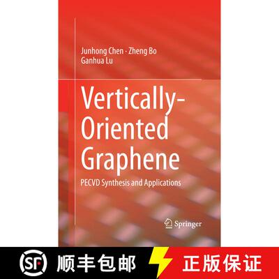 现货 Vertically-Oriented Graphene : PECVD Synthesis and Applications (Softcover reprint of the origin... [9783319381442]
