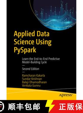 【3-4周达】Applied Data Science Using PySpark : Learn the End-to-End Predictive Model-Building Cycle [9798868808197]