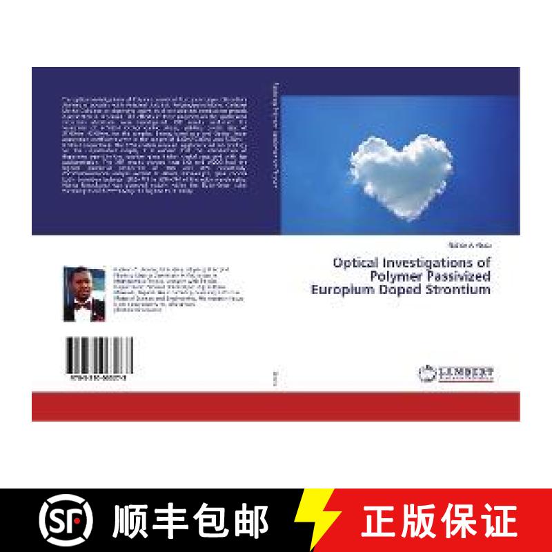 预订 Optical Investigations of Polymer Passivized Europium Doped Strontium [9783330063273]