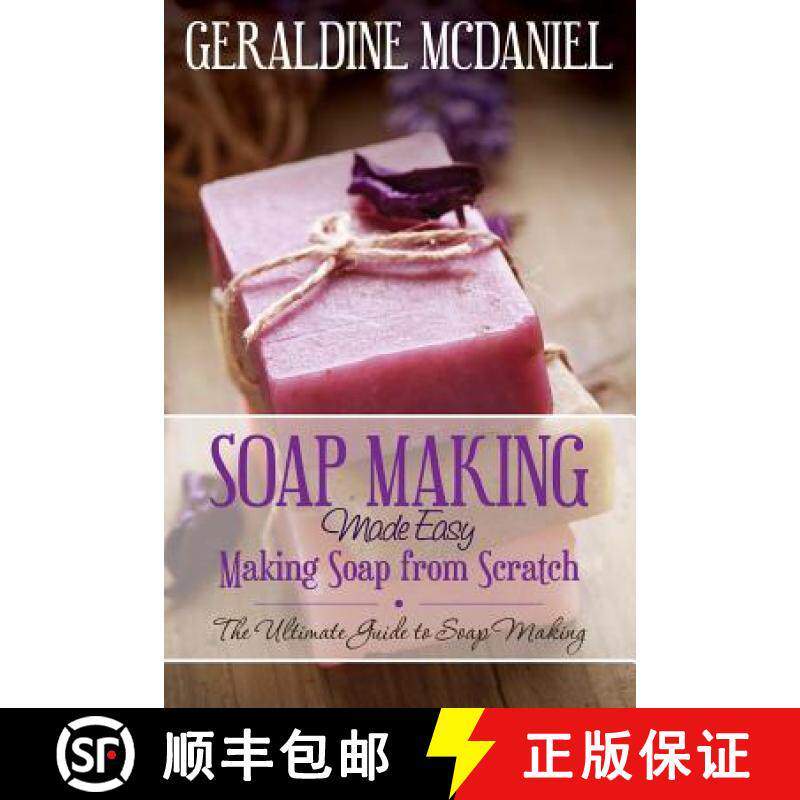 【3-4周达】Soap Making Made Easy: Making Soap from Scratch [9781632874719]