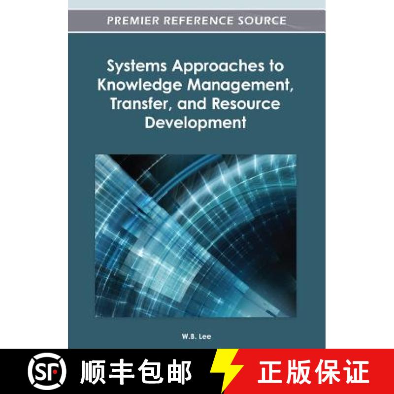 【3-4周达】Systems Approaches to Knowledge Management, Transfer, and Resource Development [9781466617827]