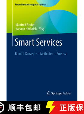 【3-4周达】Smart Services: Band 1: Konzepte – Methoden – Prozesse (1. Aufl. 2022) (1. Aufl. 2022) [9783658373436]