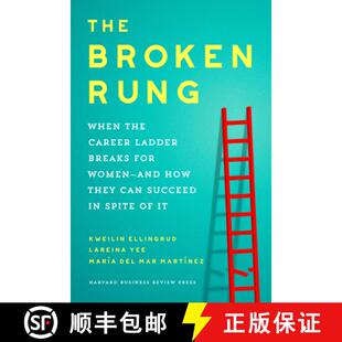 When They Breaks Ladder 4周达 Spi... for Rung The How Broken Can Succeed Women and Career 9781647827182 the