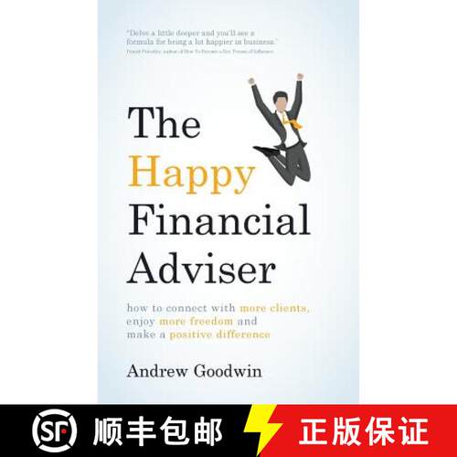 【3-4周达】The Happy Financial Adviser: How to Connect with More Clients, Enjoy More Freedom and Make... [9781781332498]