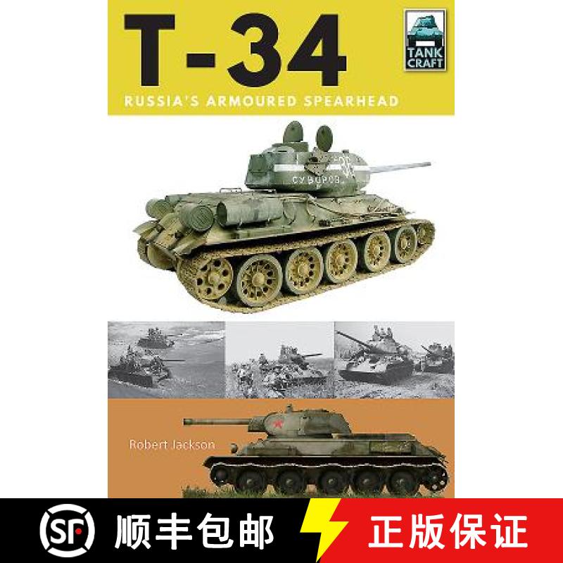 【3-4周达】T-34: Russia's Armoured Spearhead [9781526711328]