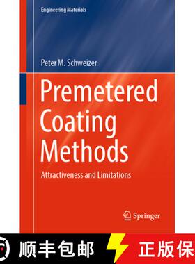 【3-4周达】Premetered Coating Methods: Attractiveness and Limitations [9783031041792]