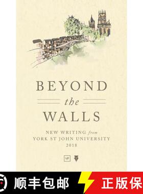 【3-4周达】Beyond the Walls: New Writing from York St John University 2018 [9781912436088]