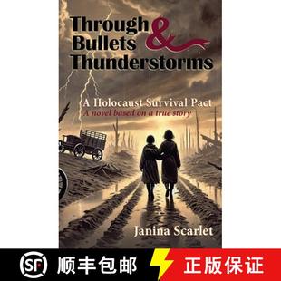 【3-4周达】Through Bullets and Thunderstorms: A Holocaust Survival Pact [9798992940404]