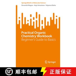 【3-4周达】Practical Organic Chemistry Workbook: Beginner's Guide to Basics [9783031919855]